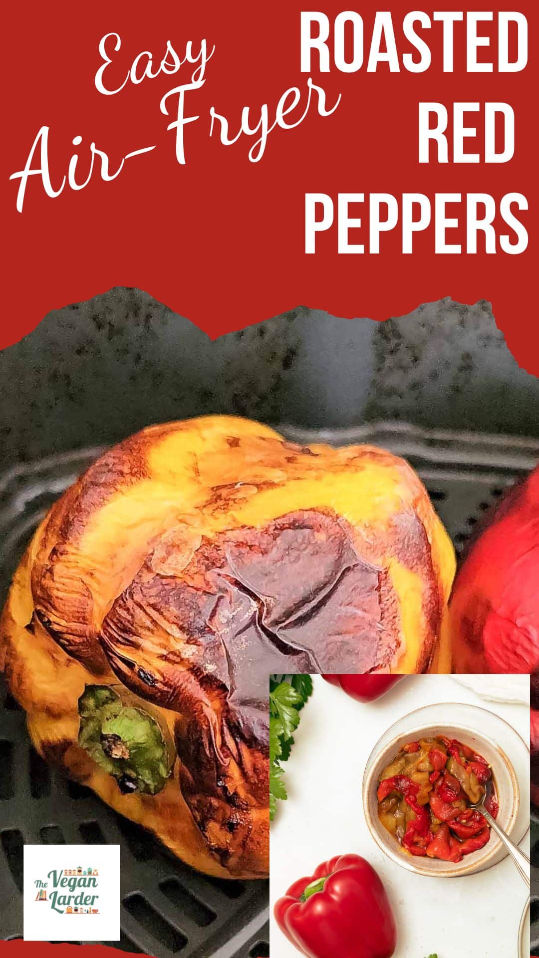Air Fryer Roasted Peppers The Vegan Larder